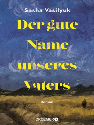 cover image of Der gute Name unseres Vaters